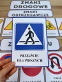 Znaki Drogowe - Plansze z ilustracjami i napisami   