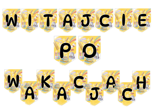 Witajcie Po Wakacjach - Napis/ Girlanda