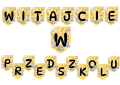 Witajcie W Przedszkolu - Napis/ Girlanda   