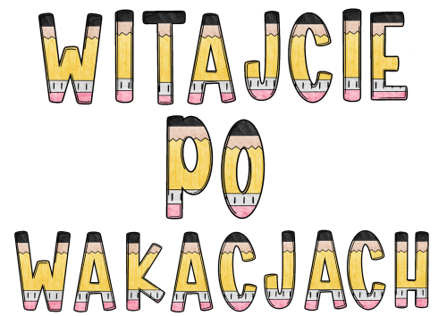 Witajcie Po Wakacjach - Napis/ Girlanda wzór 2