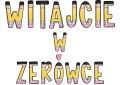 Witajcie W Zerówce- Napis/ Girlanda  wzór 2