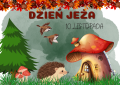 Dzień Jeża- Pakiet Materiałów