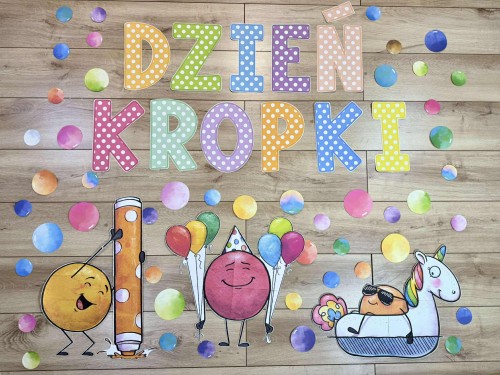 Dzień Kropki- Ilustracje Kropek XXL do dekoracji + Napis