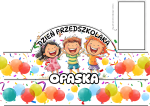 Dzień Przedszkolaka - Opaska Wzór 1