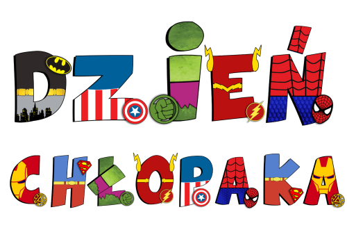 Dzień Chłopaka- Napis Bajkowy Superbohaterowie