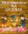  Pasowanie Ucznia  - Dekoracje Z Napisem- Wzór 2