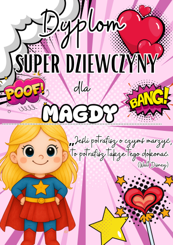 Dzień Dziewczyny - Dyplom Super Dziewczyny   - Wzór 1 z możliwością edycji   (1)