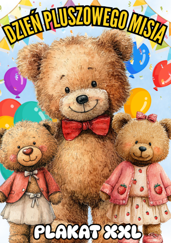 Dzień Pluszowego Misia - Plakat XXL - wersja 2