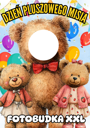 Dzień Pluszowego Misia - Fotobudka XXL - wersja 2 