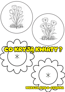 Co Kryje Kwiatek ?  - ( wersja biało  - czarna )  - Wiosna