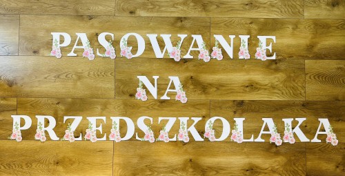 Pasowanie Na Przedszkolaka- Napis / Girlanda wzór 2