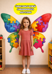 Kolorowe Skrzydła Motyla - Dzień Świadomości Autyzmu  