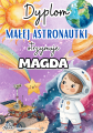 Dyplom Małej Astronautki - Wersja dla dziewczynki z Możliwością Edycji  - Dzień Kosmosu / Kosmos