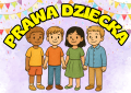  Prawa Dziecka Plansze ( wersja kolorowa ) - Dzień Dziecka