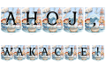 Ahoj, Wakacje ! - Napis - Lato / Zakończenie Roku  