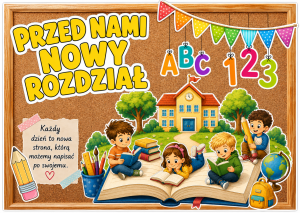 Przed Nami Nowy Rozdział - Gazetka / Rozpoczęcie Roku