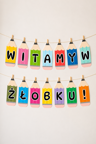 Witamy w Żłobku- Napis / Kolorowe Kredki   