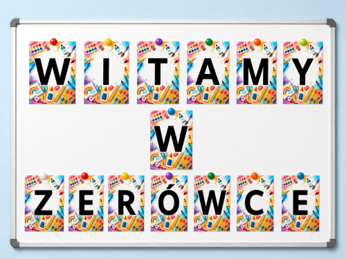 Witamy w Zerówce- Napis ( wzór 3)  