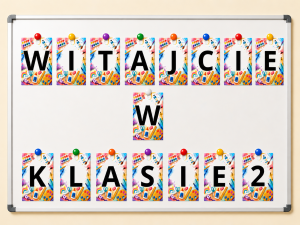 Witajcie W Klasie 2 - Napis ( wzór 3)     