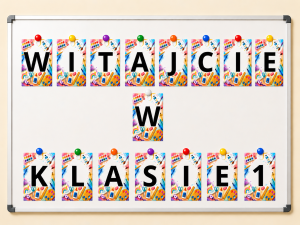 Witajcie W Klasie 1 - Napis ( wzór 3)    