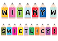 Witamy w Świetlicy - Napis / Kolorowe Kredki 