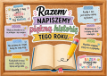 Razem Napiszemy Piękną Historię - Gazetka / Rozpoczęcie Roku 