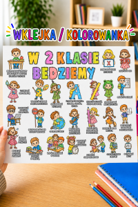 W 2  Klasie Będziemy... ( wklejka / kolorowanka )  