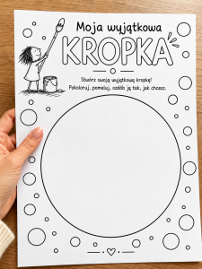 MOJA WYJĄTKOWA KROPKA - plansza A4 (biało - czarna ) 
