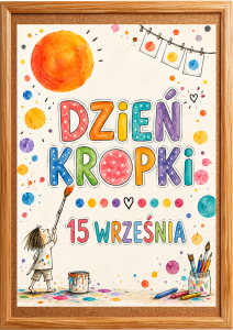 Dzień Kropki - Plakat  XXL ( pionowy wzór 3) 
