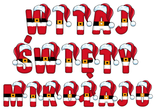 Święta- Mikołajki - Witaj św. Mikołaju Napis/ Giralnda 