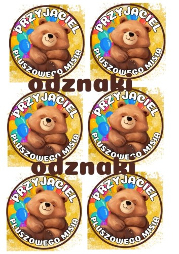 Dzień Pluszowego Misia - Odznaki Przyjaciela