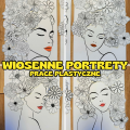 Wiosna- Portrety- Wiosenne Prace Plastyczne 