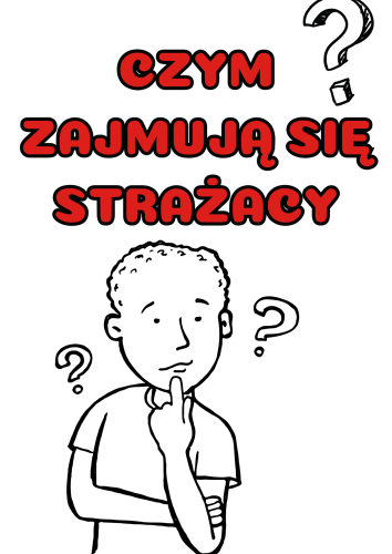 Dzień Strażaka - Czym zajmują się strażacy - Plansze