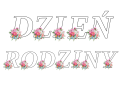 Dzień Rodziny- Napis/ Girlanda ( wzór 3 ) 
