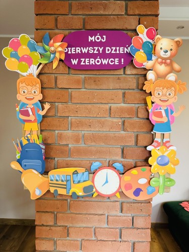 Mój pierwszy  dzień w Zerówce- Fotobudka/ Ramka na Powitanie Dzieci  (1)