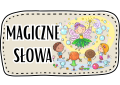 Magiczne Słowa - Tabliczki  